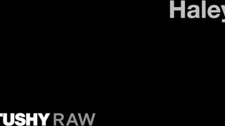 TUSHYRAW - Haley popókája megkúrelva
