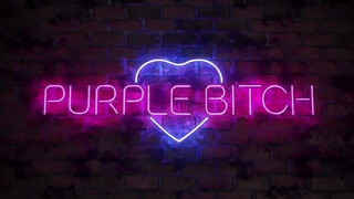Purple Bitch durván hátsó bejáratba rakva